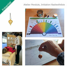 Atelier Radiesthésie - Initiation Pendule